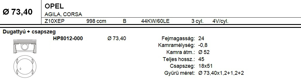 OPEL Dugattyú csapszeggel STD