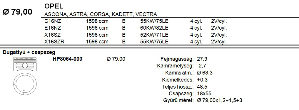 OPEL Dugattyú csapszeggel STD