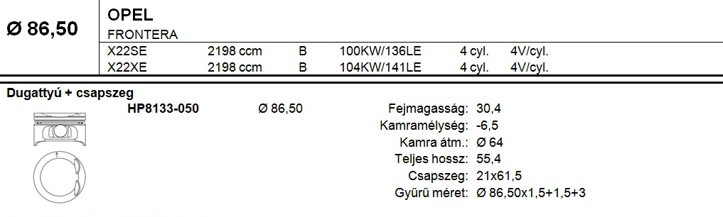 OPEL Dugattyú csapszeggel +0,50