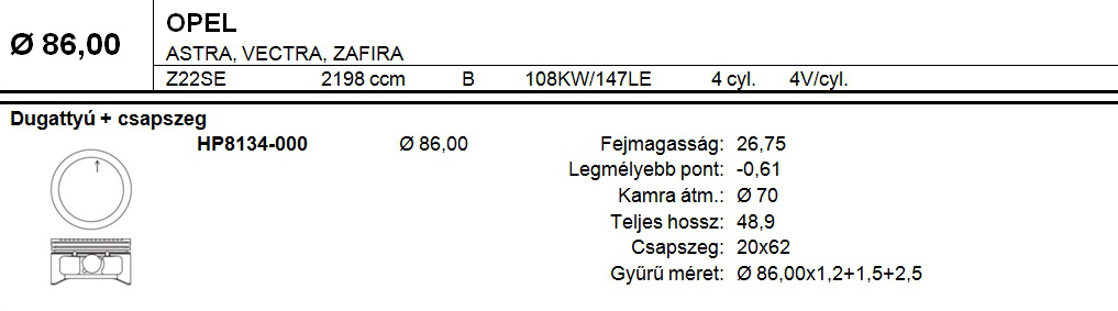 OPEL Dugattyú csapszeggel STD