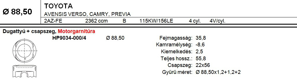 TOYOTA 2AZ-FE Dugattyú csapszeggel STD